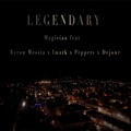 Legendary (feat. Byron Messia, Imark, Peppers & Dejour) by Magician Beats