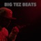 Life - Big Tez Beats lyrics