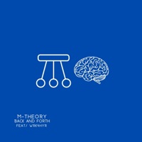 Back and Forth (feat. WRK4HYR) - Single - M-Theory