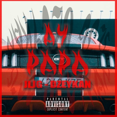 Ay Papá (feat. Dzeykan) - Single