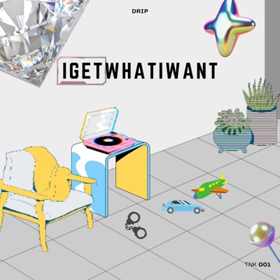 igetwhatiwant (feat. HYVNG LVRD) - Single