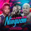 Stream & download Mulher de Ninguém - Single