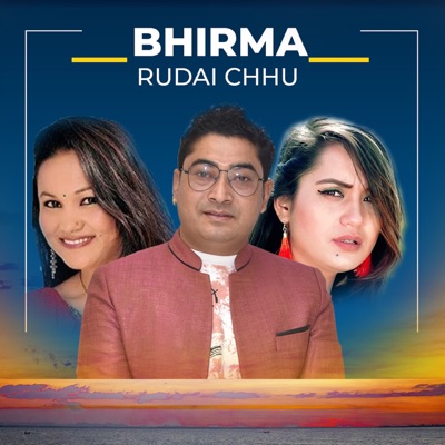 Bhirma Rudai Chhu - Single