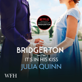Bridgerton: It's In His Kiss : Bridgertons Book 7(Bridgertons) - Julia Quinn Cover Art