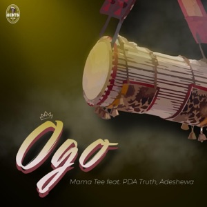 Ogo (feat. PDA Truth & Adeshewa)