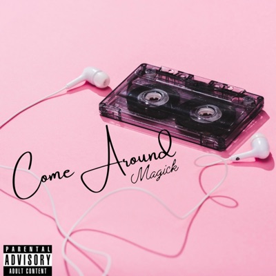 Come Around - Single