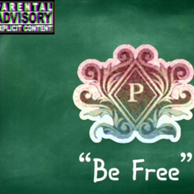 Be Free - Single