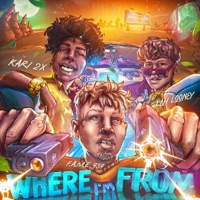 Where Im From (feat. KARI 2X & F.A.M.E 939) - Single - Lah Looney