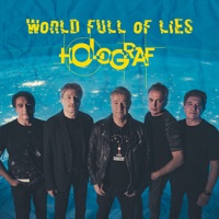 World Full Of Lies (2022 Version) - Single - Holograf