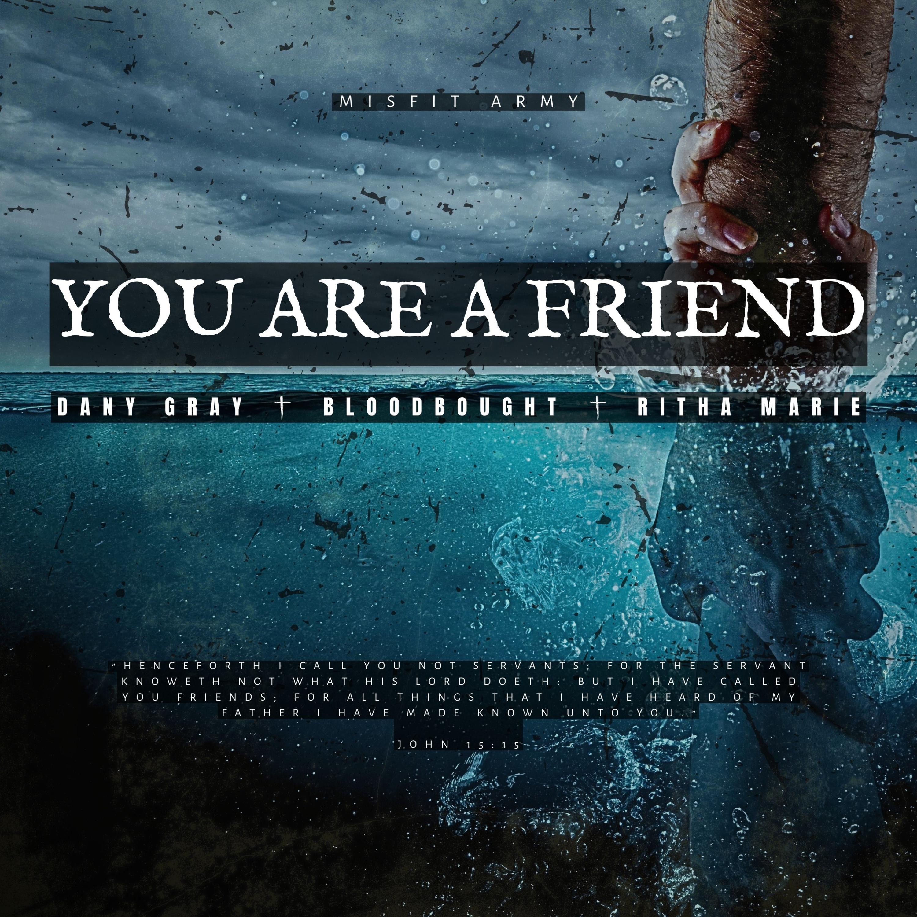 You Are a Friend. - Single