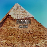 Pharaoh - Single - JXR & KRMB