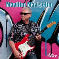 Mavilim Mavişelim - Single - Paul Dwyer
