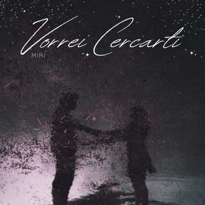 Vorrei cercarti - Miri