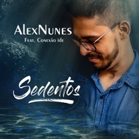Sedentos (feat. Conexão ide) - Single - Alex Nunes