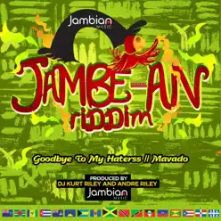 Goodbye to My Haters - Single - Mavado Goodbye to My Haters - Single - Mavado