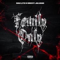 Family Only (feat. Drizzy Juliano) - Single - Rah Lito