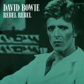 Rebel Rebel (Original Single Mix) [2019 Remaster] artwork