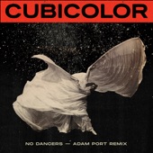 Cubicolor - No Dancers