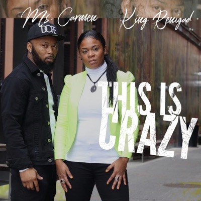 This Is Crazy (feat. King Renigad) - Single
