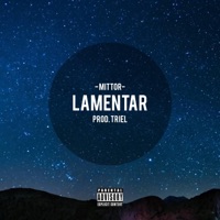 Lamentar - Single - Mittor