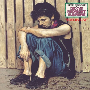 Dexys Midnight Runners - Come On Eileen - 排舞 音乐