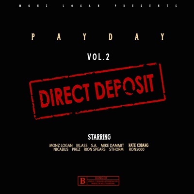 PAY DAY Vol. 2 Direct Deposit