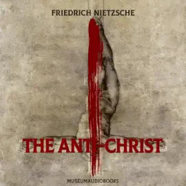 The Anti-Christ (Unabridged)