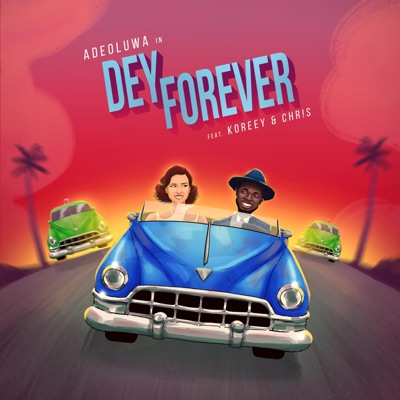 Dey Forever - Single