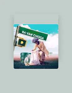收听 Van Choga、观看音乐视频、阅读小传、查看巡演日期等 ！