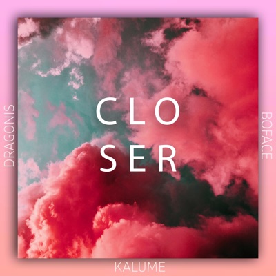 Closer (feat. Boface & Kalumé) - Single