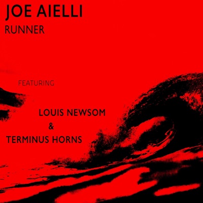 Runner (feat. Louis Newsom & Terminus Horns) - Single