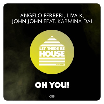 Oh You! (feat. Karmina Dai) - Single
