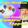De Gouden Carnaval Toppers van Vader Abraham