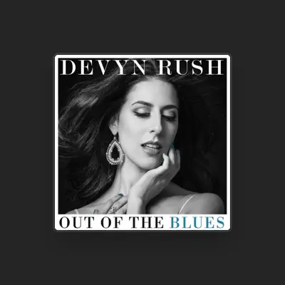 Listen to Devyn Rush, watch music videos, read bio, see tour dates & more!