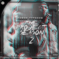 The Project Season 2 - Jawsh Typhoon