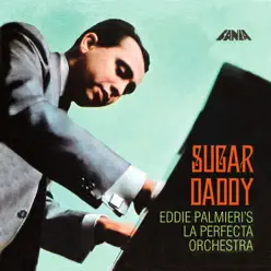 Sugar Daddy - Eddie Palmieri