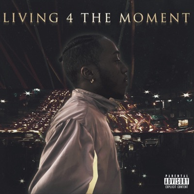 Living 4 the Moment