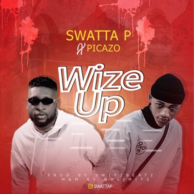 Wize Up (feat. Picazo) - Single