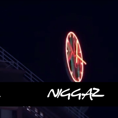Niggaz - Single