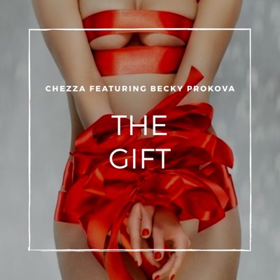 The Gift (feat. Becky) - Single