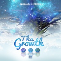 Tha Growth (feat. Fresh) - Single - WeRdoZe
