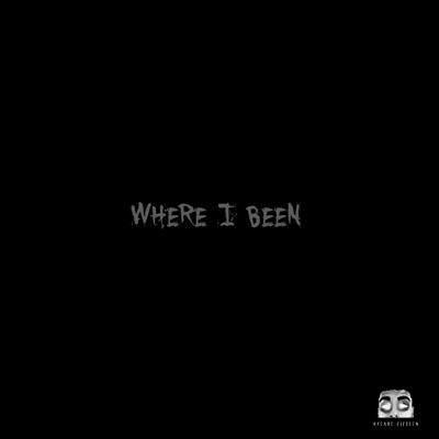 Where I Been - Single