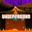 Underground
