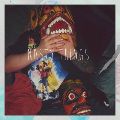 Nasty Things - Single