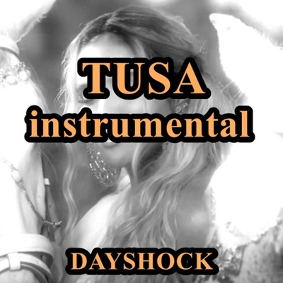 Dayshock - Tusa (Instrumental)