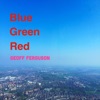 Blue Green Red (Instrumental) - Single