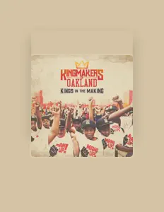 Listen to Kingmakers of Oakland, watch music videos, read bio, see tour dates & more!