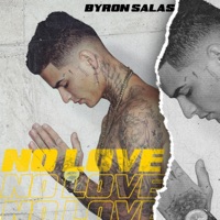 No Love - Single - Byron Salas