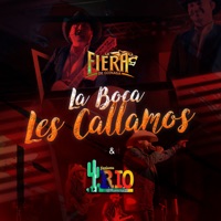 La Boca Les Callamos - Single - La Fiera de Ojinaga & Conjunto Rio Grande