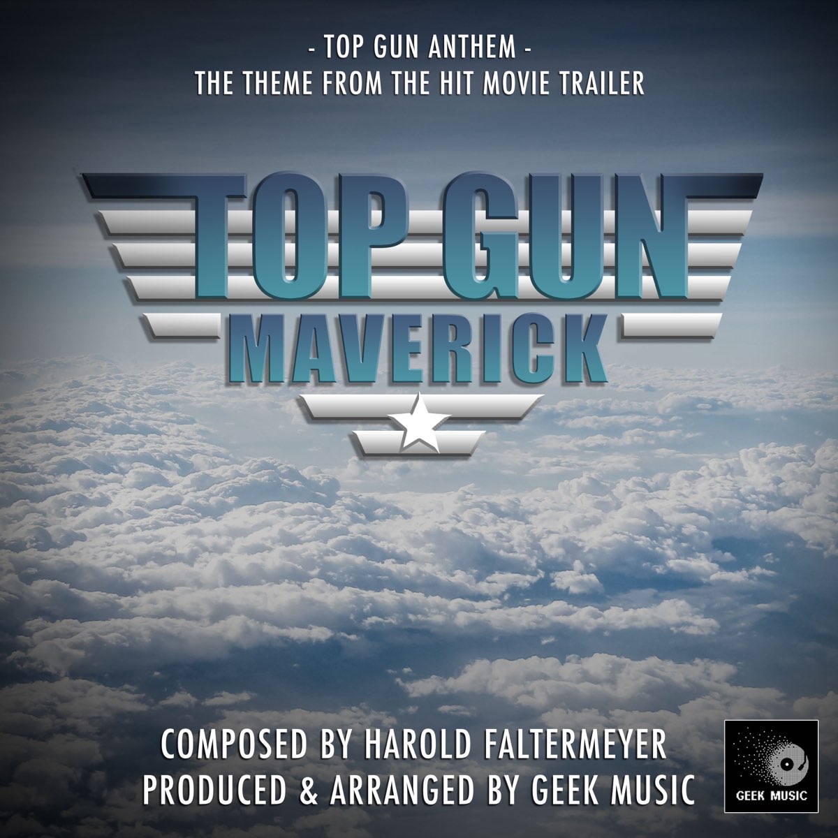Top Gun Maverick: Top Gun Anthem Trailer Version - Single by Geek Music on  Apple Music